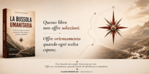La Bussola Umanitaria – orientarsi nell’azione umanitaria