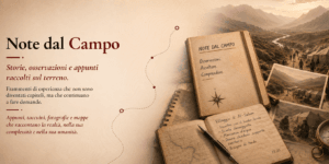 Note dal campo – esperienze e riflessioni umanitarie